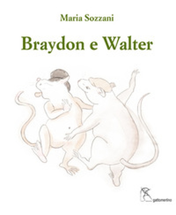 Braydon e Walter-Braydon and Walter - Librerie.coop Braydon e Walter-Braydon and Walter - Librerie.coop