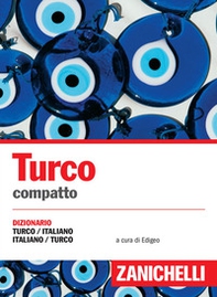Turco compatto. Dizionario turco-italiano, italiano-turco - Librerie.coop