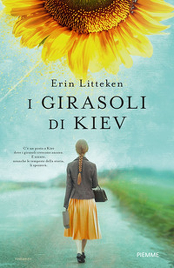 I girasoli di Kiev - Librerie.coop I girasoli di Kiev - Librerie.coop