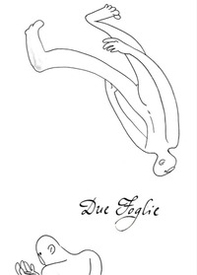 Due foglie. Trittico dei tempi piccoli - Librerie.coop