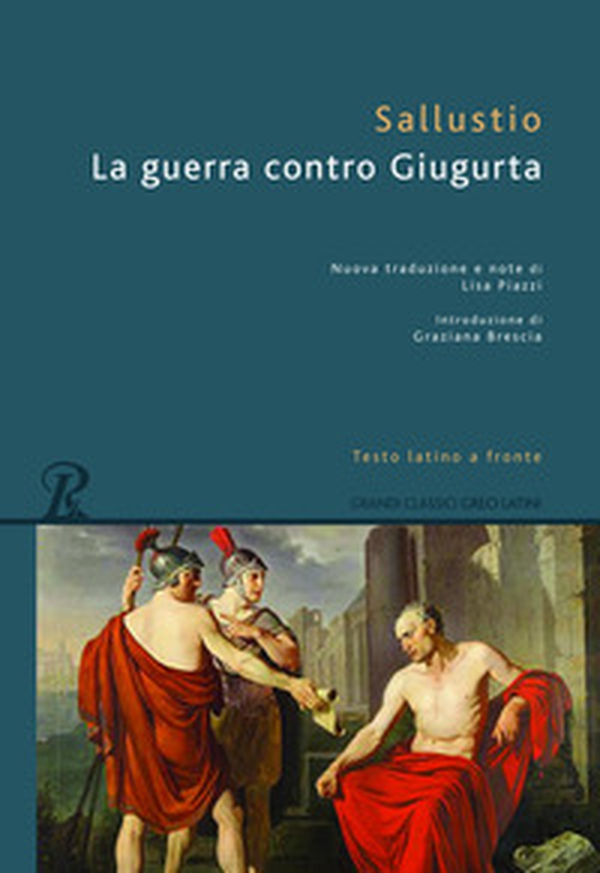 La guerra contro Giugurta. Testo latino a fronte - Librerie.coop La guerra contro Giugurta. Testo latino a fronte - Librerie.coop