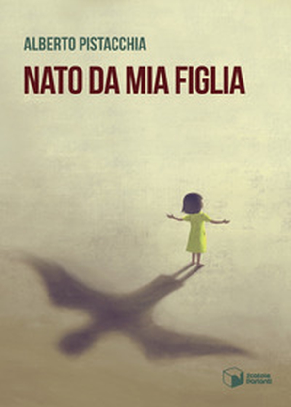 Nato da mia figlia - Librerie.coop Nato da mia figlia - Librerie.coop