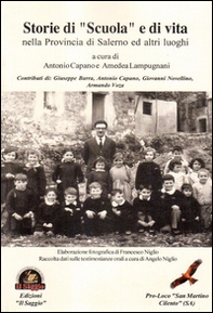 Storie di «scuola» e di vita nella provincia di Salerno ed altri luoghi - Librerie.coop