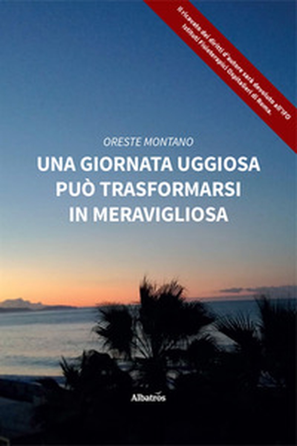Una giornata uggiosa può trasformarsi in meravigliosa - Librerie.coop Una giornata uggiosa può trasformarsi in meravigliosa - Librerie.coop