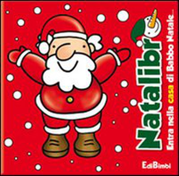 Entra nella casa di Babbo Natale - Librerie.coop Entra nella casa di Babbo Natale - Librerie.coop