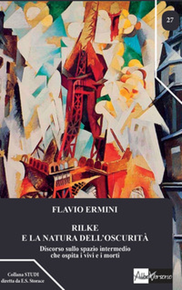 Rilke e la natura dell'oscurità. Discorso sullo spazio intermedio che ospita i vivi e i morti - Librerie.coop Rilke e la natura dell'oscurità. Discorso sullo spazio intermedio che ospita i vivi e i morti - Librerie.coop