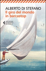 Il giro del mondo in barcastop - Librerie.coop Il giro del mondo in barcastop - Librerie.coop