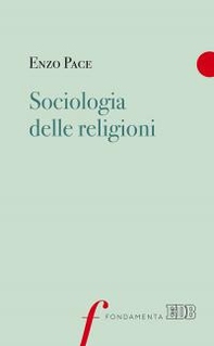 Sociologia delle religioni - Librerie.coop Sociologia delle religioni - Librerie.coop