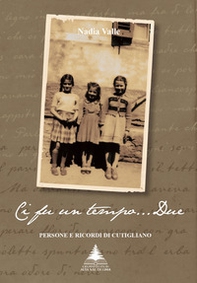 Ci fu un tempo... due - Librerie.coop