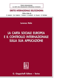 La Carta sociale europea e il controllo internazionale sulla sua applicazione - Librerie.coop La Carta sociale europea e il controllo internazionale sulla sua applicazione - Librerie.coop