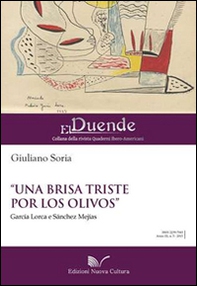 «Una brisa triste por los olivos» García Lorca e Sànchez Mejías - Librerie.coop