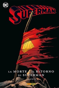 La morte e il ritorno di Superman - Librerie.coop