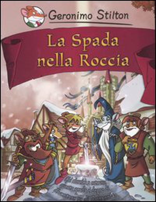 La spada nella roccia - Librerie.coop La spada nella roccia - Librerie.coop