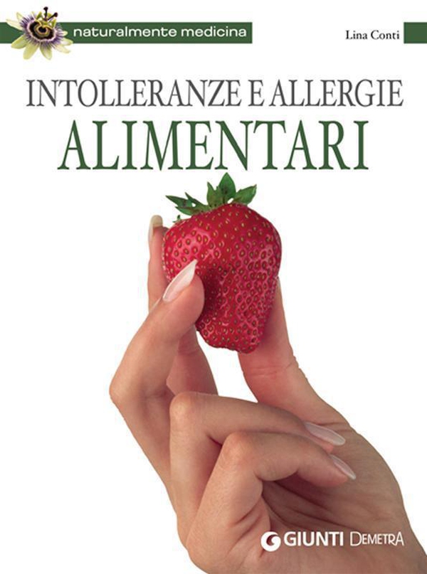 Intolleranze e allergie alimentari - Librerie.coop Intolleranze e allergie alimentari - Librerie.coop