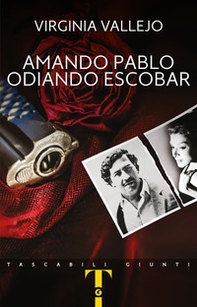 Amando Pablo odiando Escobar - Librerie.coop