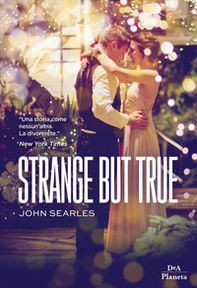 Strange but true - Librerie.coop Strange but true - Librerie.coop
