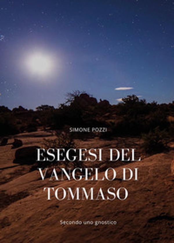 Esegesi del Vangelo di Tommaso - Librerie.coop Esegesi del Vangelo di Tommaso - Librerie.coop