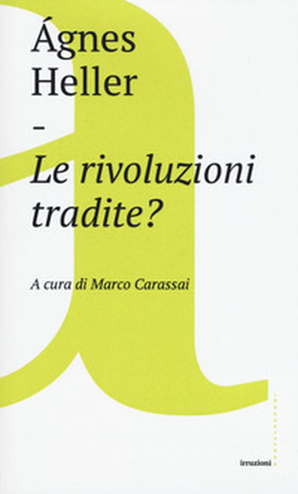 Le rivoluzioni tradite? - Librerie.coop Le rivoluzioni tradite? - Librerie.coop
