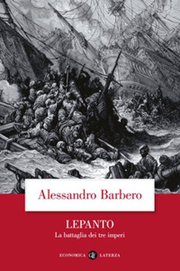 Lepanto. La battaglia dei tre imperi - Librerie.coop Lepanto. La battaglia dei tre imperi - Librerie.coop