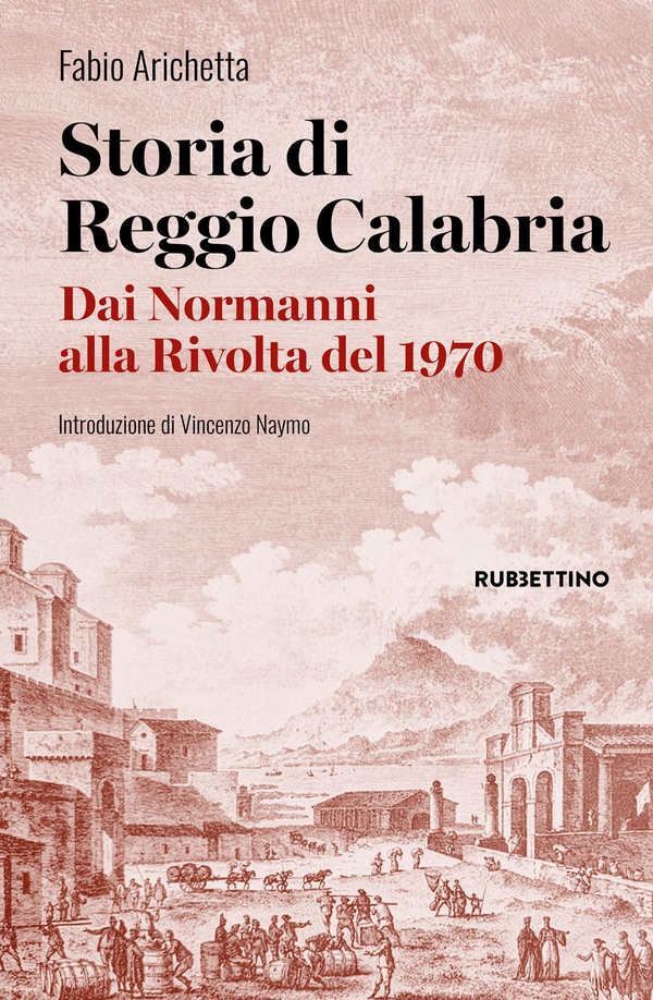 Storia di Reggio Calabria - Librerie.coop