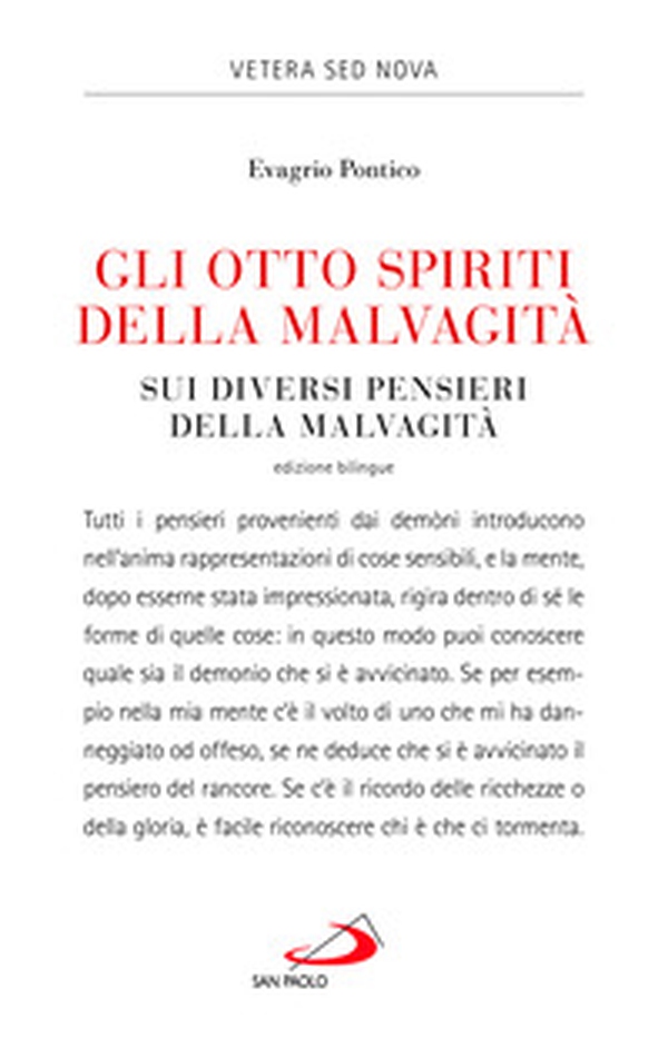 Gli otto spiriti della malvagità-Sui diversi pensieri della malvagità. Testo greco a fronte - Librerie.coop Gli otto spiriti della malvagità-Sui diversi pensieri della malvagità. Testo greco a fronte - Librerie.coop