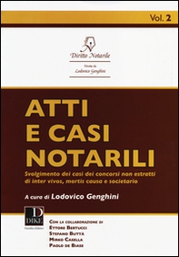 Atti e casi notarili - Vol. 2 - Librerie.coop