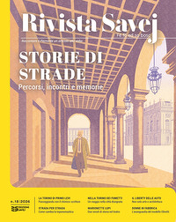 Rivista Savej. Raccontare il Piemonte un articolo alla volta - Vol. 18 - Librerie.coop