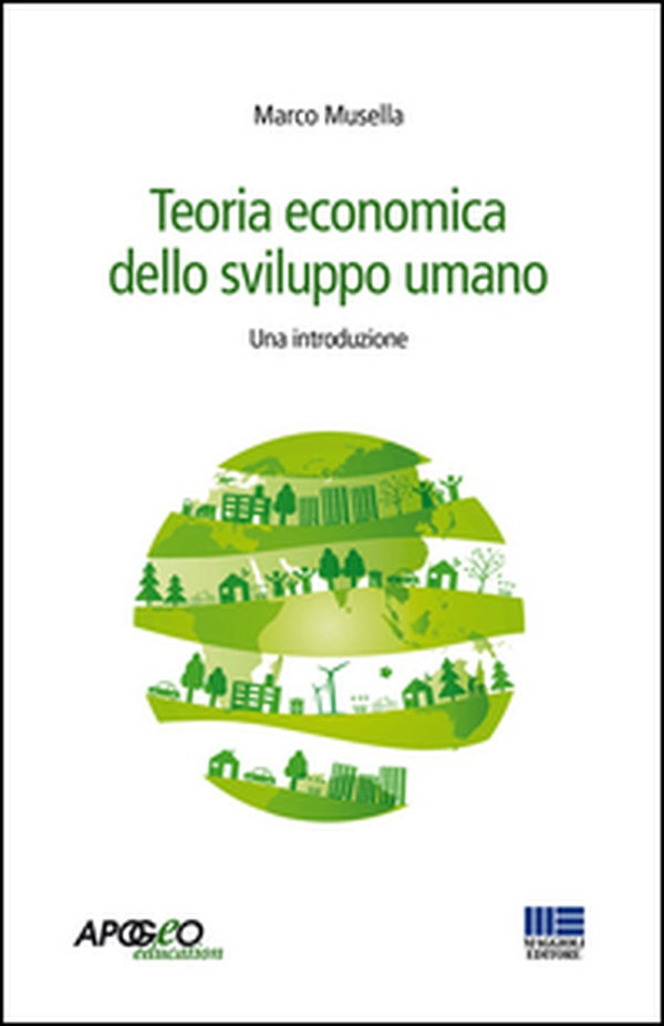Teoria economica dello sviluppo umano. Una introduzione - Librerie.coop Teoria economica dello sviluppo umano. Una introduzione - Librerie.coop