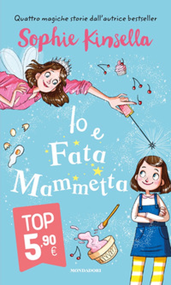 Io e Fata Mammetta - Librerie.coop Io e Fata Mammetta - Librerie.coop
