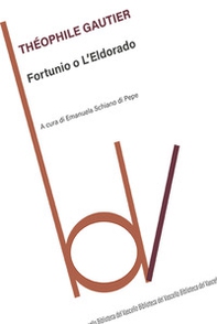 Fortunio o l'eldorado - Librerie.coop