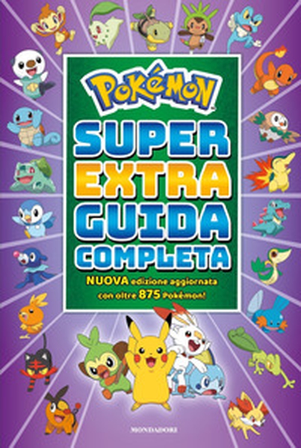 Pokémon. Super extra guida completa - Librerie.coop Pokémon. Super extra guida completa - Librerie.coop