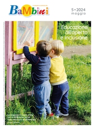 Bambini, N. 5, Maggio 2024 - Librerie.coop Bambini, N. 5, Maggio 2024 - Librerie.coop