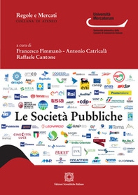 Le società pubbliche. Fenomenologia di una fattispecie - Librerie.coop