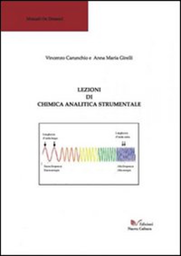 Lezioni di chimica analitica strumentale - Librerie.coop Lezioni di chimica analitica strumentale - Librerie.coop