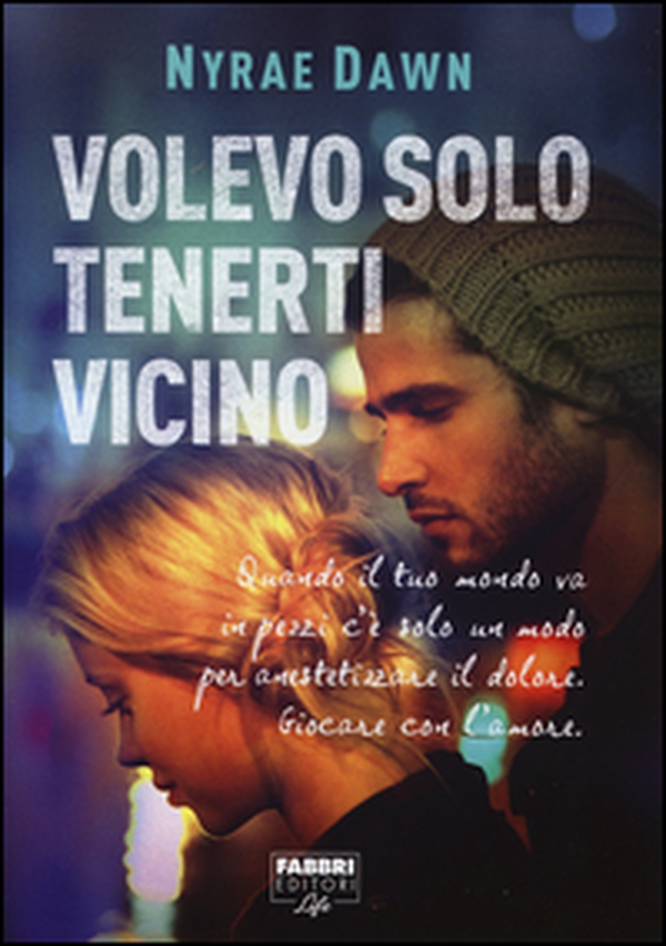 Volevo solo tenerti vicino - Librerie.coop Volevo solo tenerti vicino - Librerie.coop
