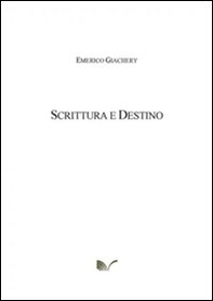 Scritture e destino - Librerie.coop Scritture e destino - Librerie.coop