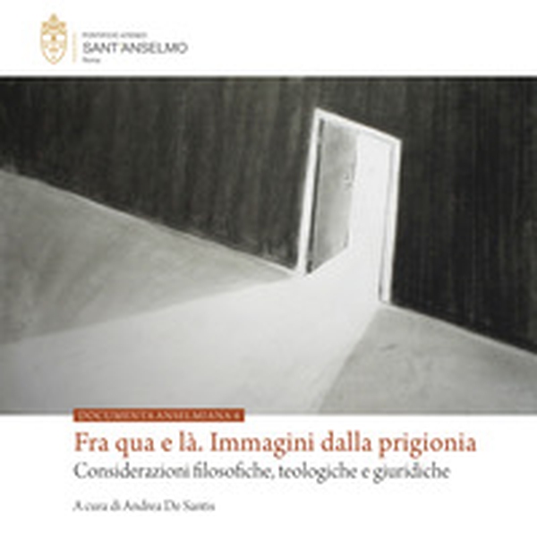 Fra qua e là. Immagini dalla prigionia. Considerazioni filosofiche, teologiche e giuridiche - Librerie.coop Fra qua e là. Immagini dalla prigionia. Considerazioni filosofiche, teologiche e giuridiche - Librerie.coop