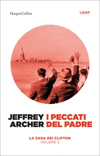 I peccati del padre. La saga dei Clifton - Vol. 2 - Librerie.coop