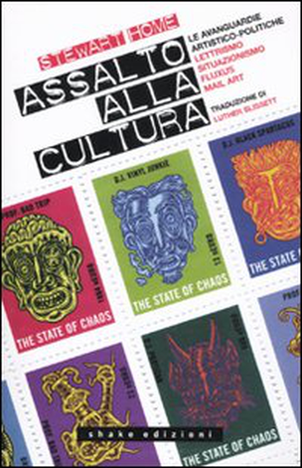 Assalto alla cultura. Le avanguardie artistico-politiche: lettrismo, situazionismo, fluxus, mail art - Librerie.coop Assalto alla cultura. Le avanguardie artistico-politiche: lettrismo, situazionismo, fluxus, mail art - Librerie.coop
