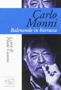 Carlo Monni. Balenando in burrasca - Librerie.coop