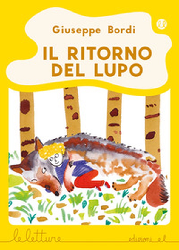 Il ritorno del lupo - Librerie.coop Il ritorno del lupo - Librerie.coop