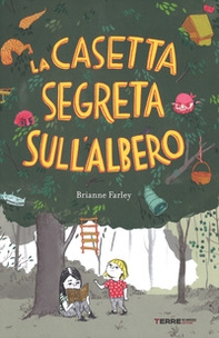 La casetta segreta sull'albero - Librerie.coop La casetta segreta sull'albero - Librerie.coop