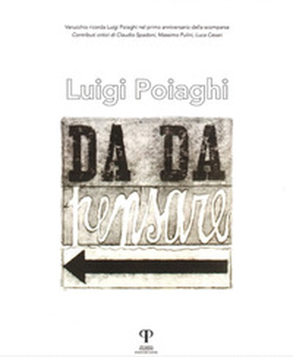 Luigi Poiaghi. Da da pensare - Librerie.coop Luigi Poiaghi. Da da pensare - Librerie.coop