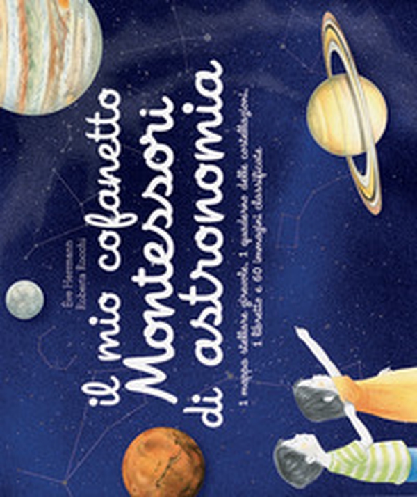 Il mio cofanetto Montessori di astronomia - Librerie.coop Il mio cofanetto Montessori di astronomia - Librerie.coop