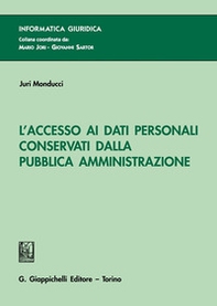 L'accesso ai dati personali conservati dalla Pubblica Amministrazione - Librerie.coop L'accesso ai dati personali conservati dalla Pubblica Amministrazione - Librerie.coop