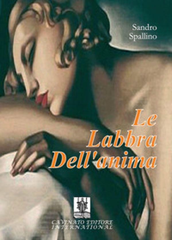 Le labbra dell'anima - Librerie.coop Le labbra dell'anima - Librerie.coop