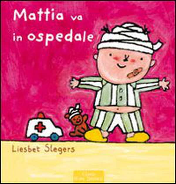 Mattia va all'ospedale - Librerie.coop Mattia va all'ospedale - Librerie.coop