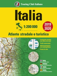 Italia. Atlante stradale e turistico. 1:200.000 - Librerie.coop Italia. Atlante stradale e turistico. 1:200.000 - Librerie.coop