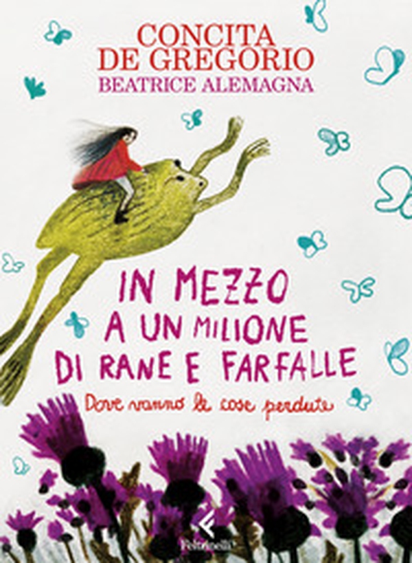 In mezzo a un milione di rane e farfalle - Librerie.coop In mezzo a un milione di rane e farfalle - Librerie.coop
