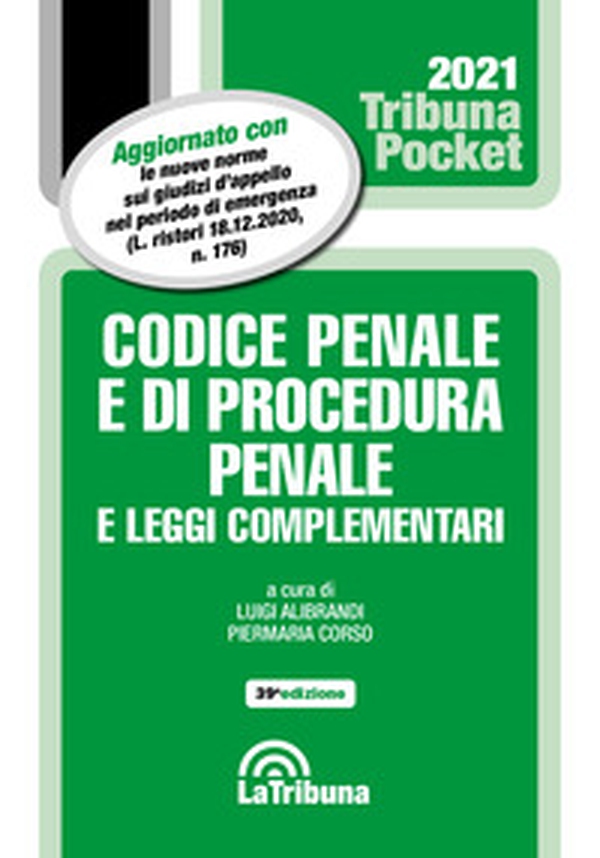 Codice penale e di procedura penale e leggi complementari 2021 - Librerie.coop Codice penale e di procedura penale e leggi complementari 2021 - Librerie.coop